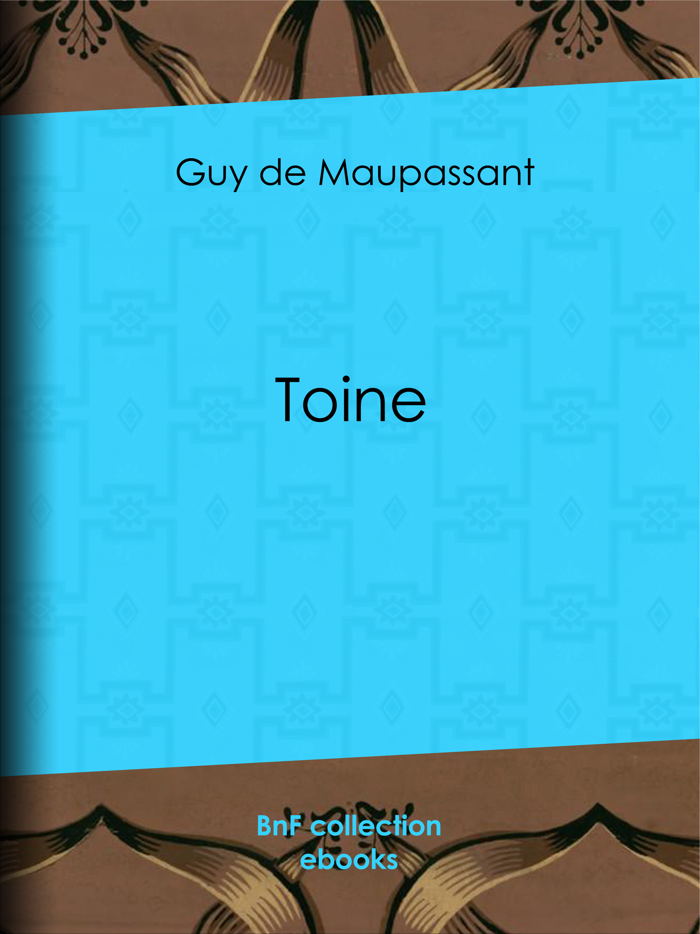 ebook cover of Toine, by Guy de Maupassant