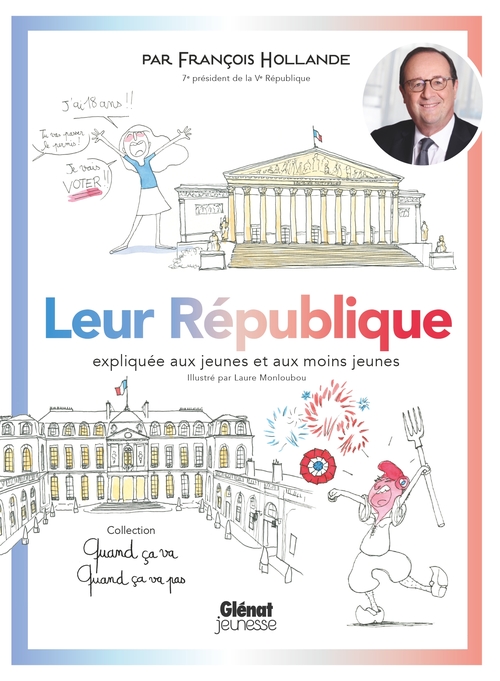 Couverture ebook de Quand ça va quand ça va pas - Leur République, de François Hollande
