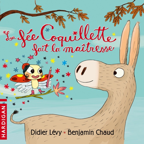 audiobook cover of La Fée Coquillette fait la maîtresse, by Didier Lévy