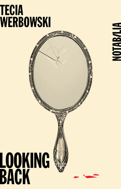 ebook cover of Looking back, by Tecia Werbowski, Margot Carlier