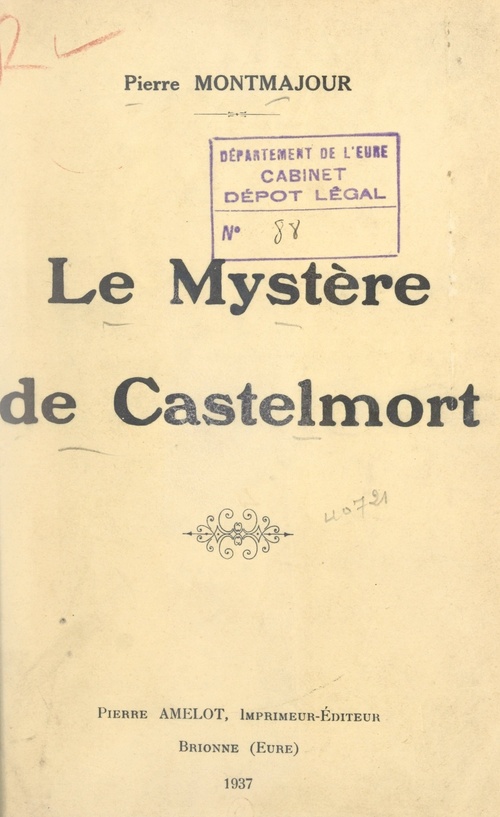 Couverture ebook de Le mystère de Castelmort, de Pierre Montmajour