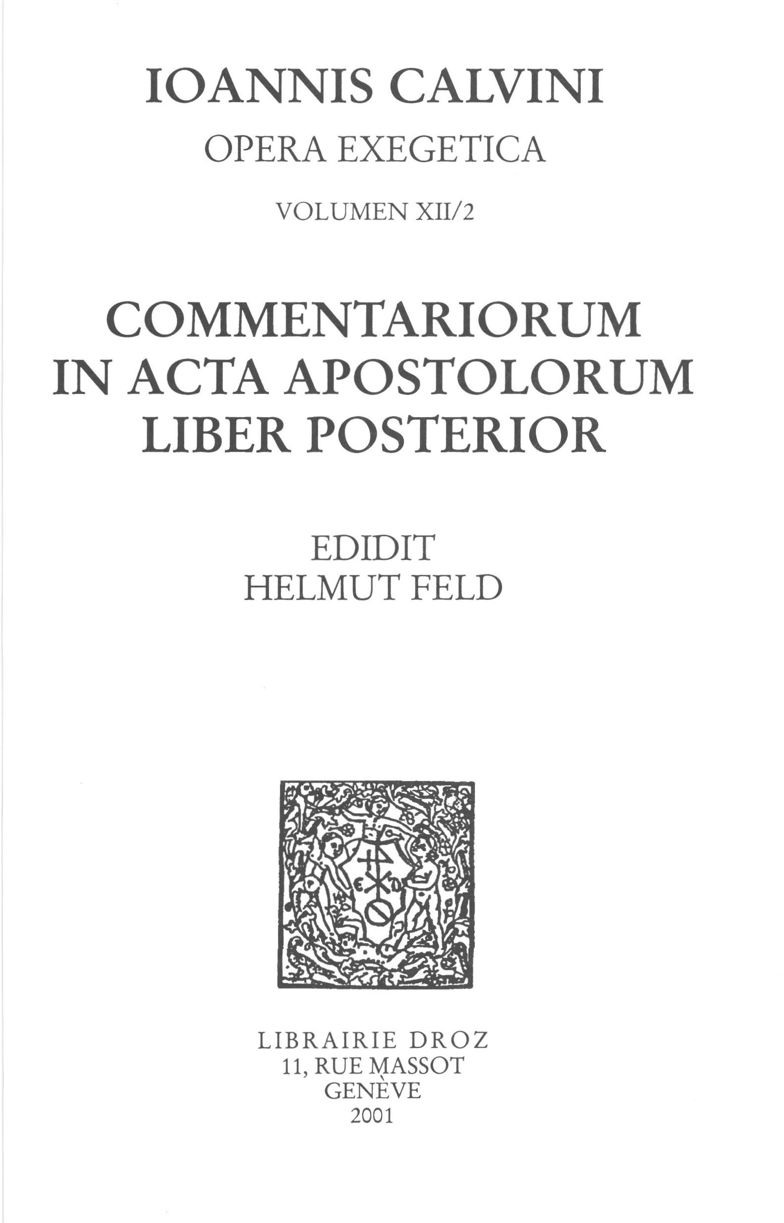 Couverture ebook de Commentariorum in acta apostolorum liber posterior. Series II. Opera exegetica, de Calvin Jean