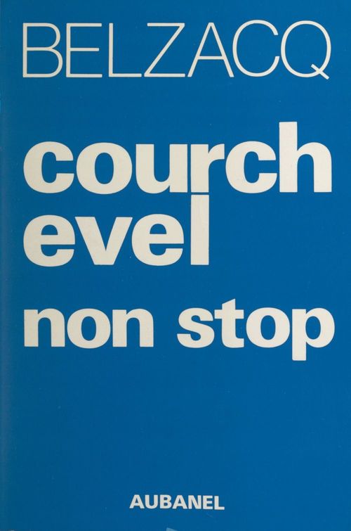 ebook cover of Courchevel non stop, by Guy Belzacq