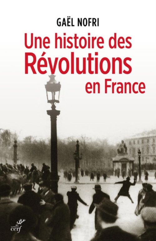 ebook cover of UNE HISTOIRE DES RÉVOLUTIONS EN FRANCE, by Gaël Nofri