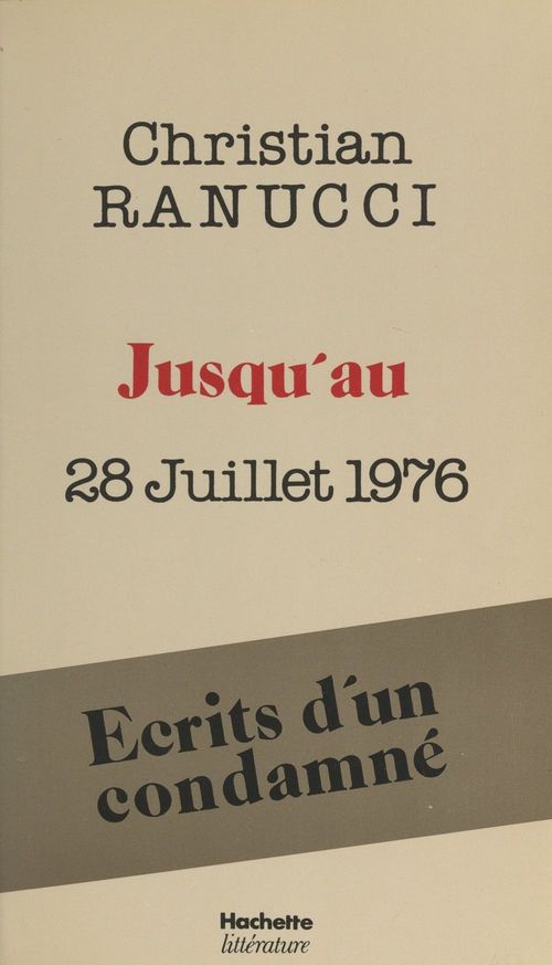 ebook cover of Jusqu'au 28 juillet 1976, by Christian Ranucci, Heloise Mathon