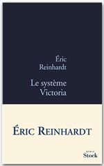 ebook cover of Le système Victoria, by Eric Reinhardt