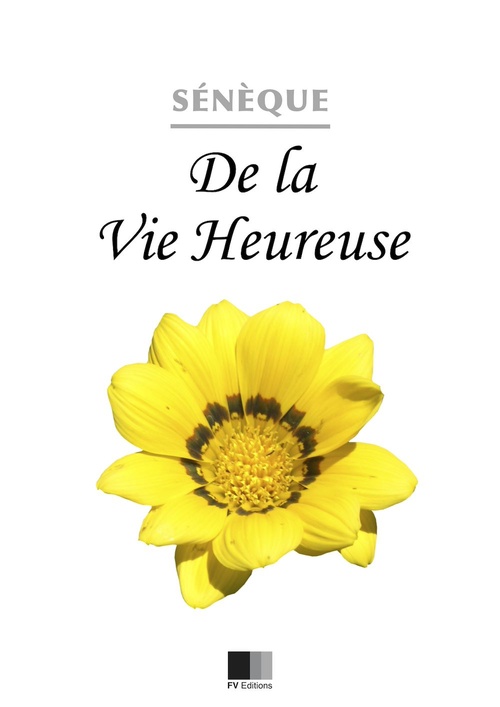 ebook cover of De la Vie Heureuse, by Sénèque