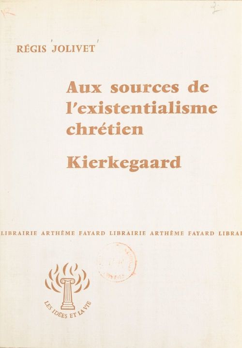 Couverture ebook de Aux sources de l'existentialisme chrétien, Kierkegaard, de Regis Jolivet