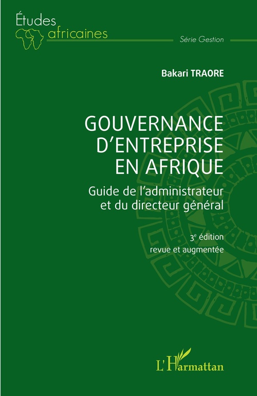 ebook cover of Gouvernance d'entreprise en Afrique, by Bakari Traore