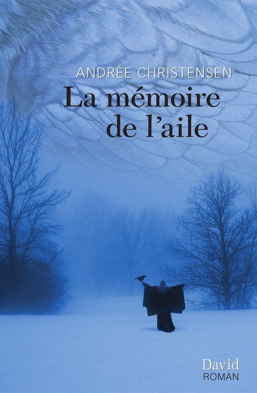 Couverture ebook de La mémoire de l´aile, de Christensen Andree