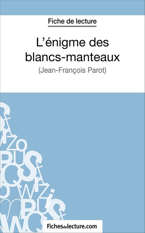 ebook cover of L'énigme des blancs-manteaux, by Fichesdelecture.Com, Amandine Lilois