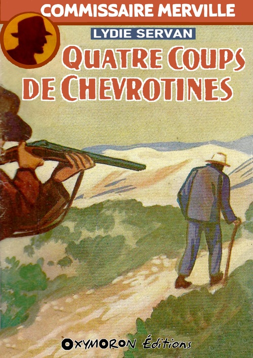 ebook cover of Quatre coups de chevrotines, by Lydie Servan