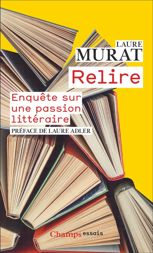 ebook cover of Relire. Enquête sur une passion littéraire, by Laure Murat
