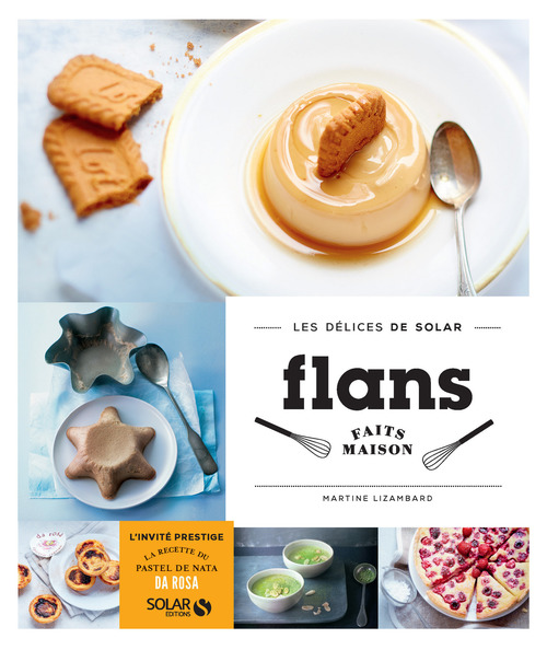 ebook cover of Flans faits maison - Les délices de solar, by Martine Lizambard
