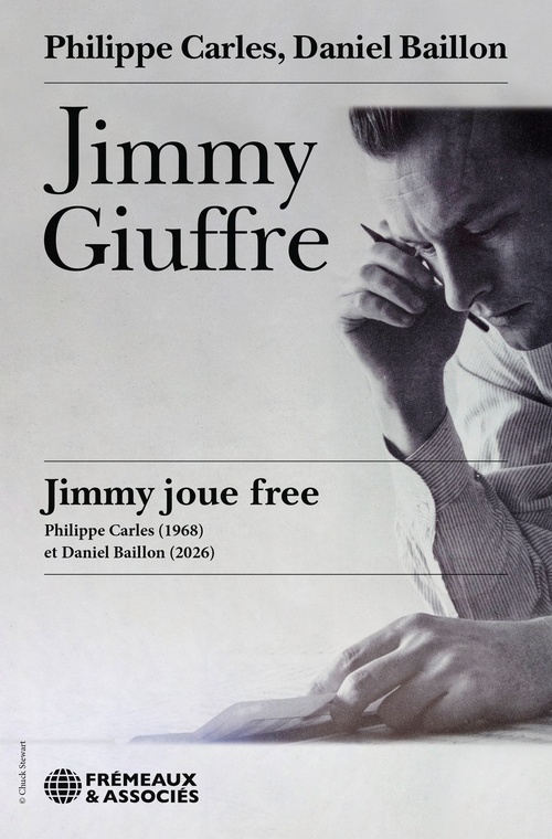 Couverture ebook de Jimmy Giuffre, de Phillippe Carles, Daniel Baillon