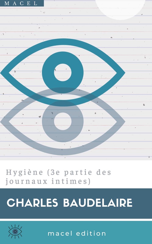 ebook cover of Hygiène (3e partie des journaux intimes), by Charles Baudelaire