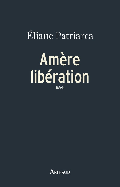 ebook cover of Amère libération, by Eliane Patriarca