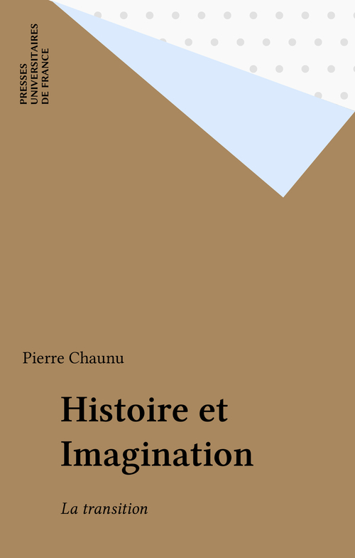 ebook cover of Histoire et Imagination, by Pierre Chaunu