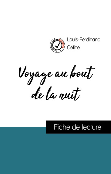 Couverture ebook de Analyse de l'oeuvre : Voyage au bout de la nuit (résumé et fiche de lecture plébiscités par les enseignants sur fichedelecture.fr), de Louis-Ferdinand Céline