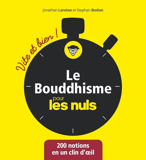 Couverture ebook de Le Bouddhisme Vite et bien pour les Nuls, de Stephan Bodian, Jonathan Landaw