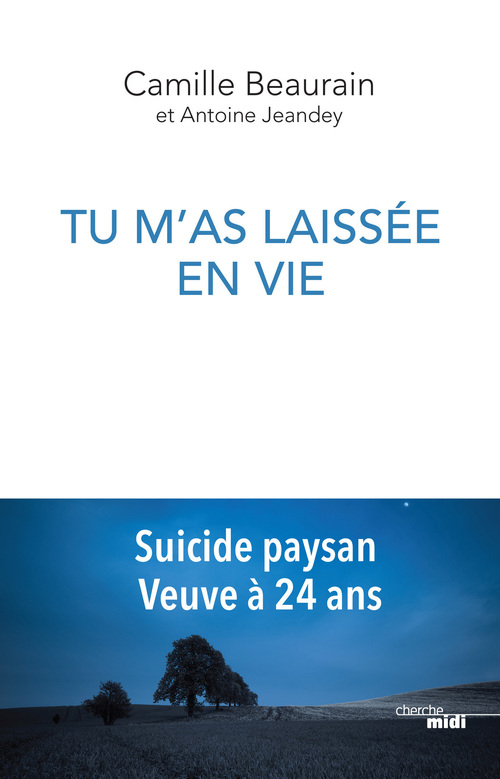 Couverture ebook de Tu m'as laissée en vie, de Camille Beaurain, Antoine Jeandey
