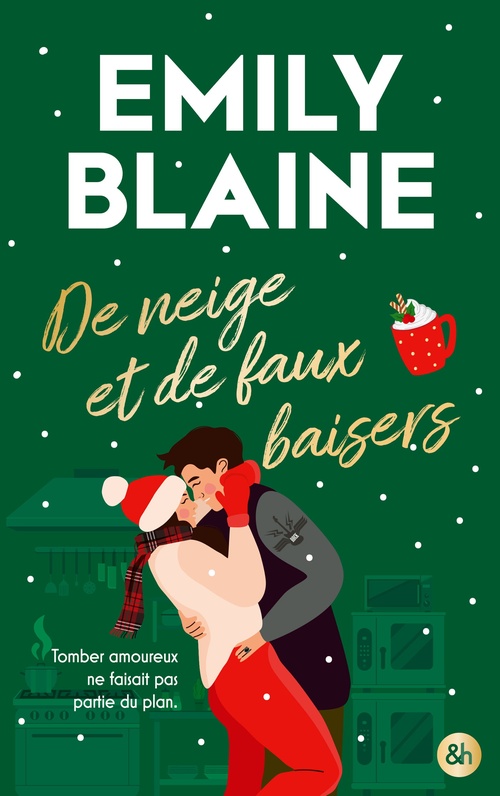 Couverture ebook de De neige et de faux baisers, de Emily Blaine