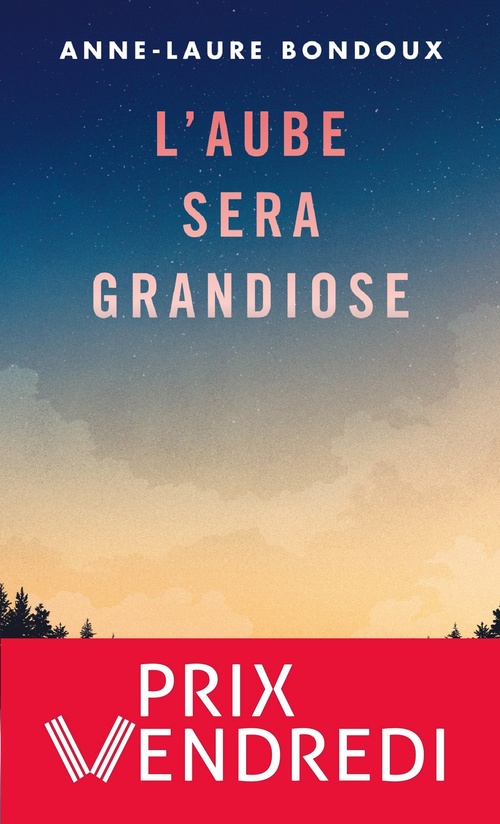 ebook cover of L'aube sera grandiose, by Anne-Laure Bondoux, Coline Peyrony