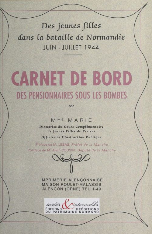 Couverture ebook de Des jeunes filles dans la bataille de Normandie, juin-juillet 1944 : carnet de bord des pensionnaires sous les bombes, de Marie
