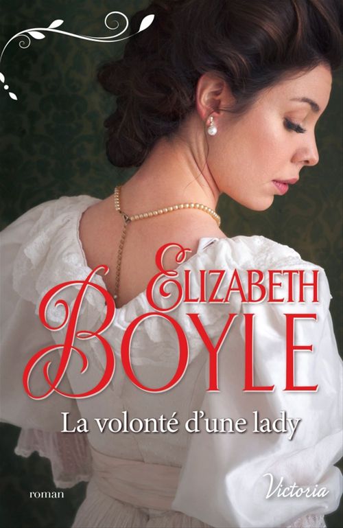 ebook cover of La volonté d'une lady, by Elizabeth Boyle