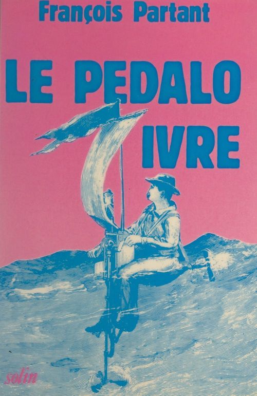 ebook cover of Le pédalo ivre, by François Partant
