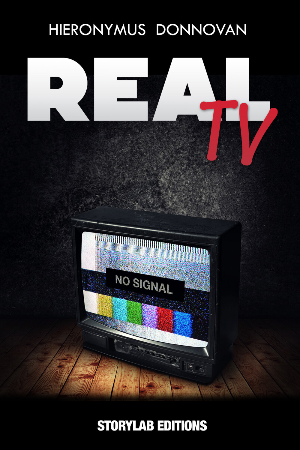 ebook cover of Real TV, by Hieronymus Donnovan