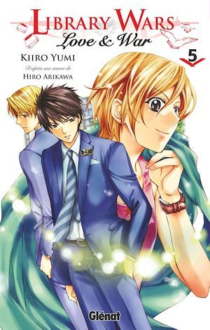 ebook cover of Library wars - Love and War - Tome 05, by Hiro Arikawa, Kiiro Yumi