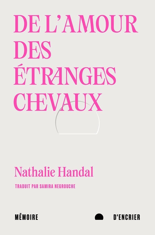 ebook cover of De l'amour des étranges chevaux, by Nathalie Handal