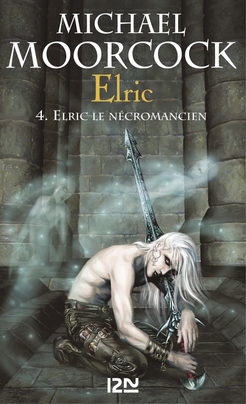 ebook cover of Elric - tome 4 Elric le nécromancien, by Michael Moorcock
