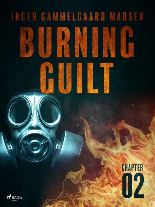 ebook cover of Burning Guilt - Chapter 2, by Inger Gammelgaard Madsen