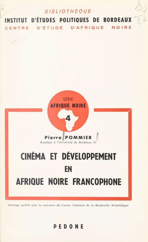 Couverture ebook de Cinéma et développement en Afrique noire francophone, de Pierre Pommier