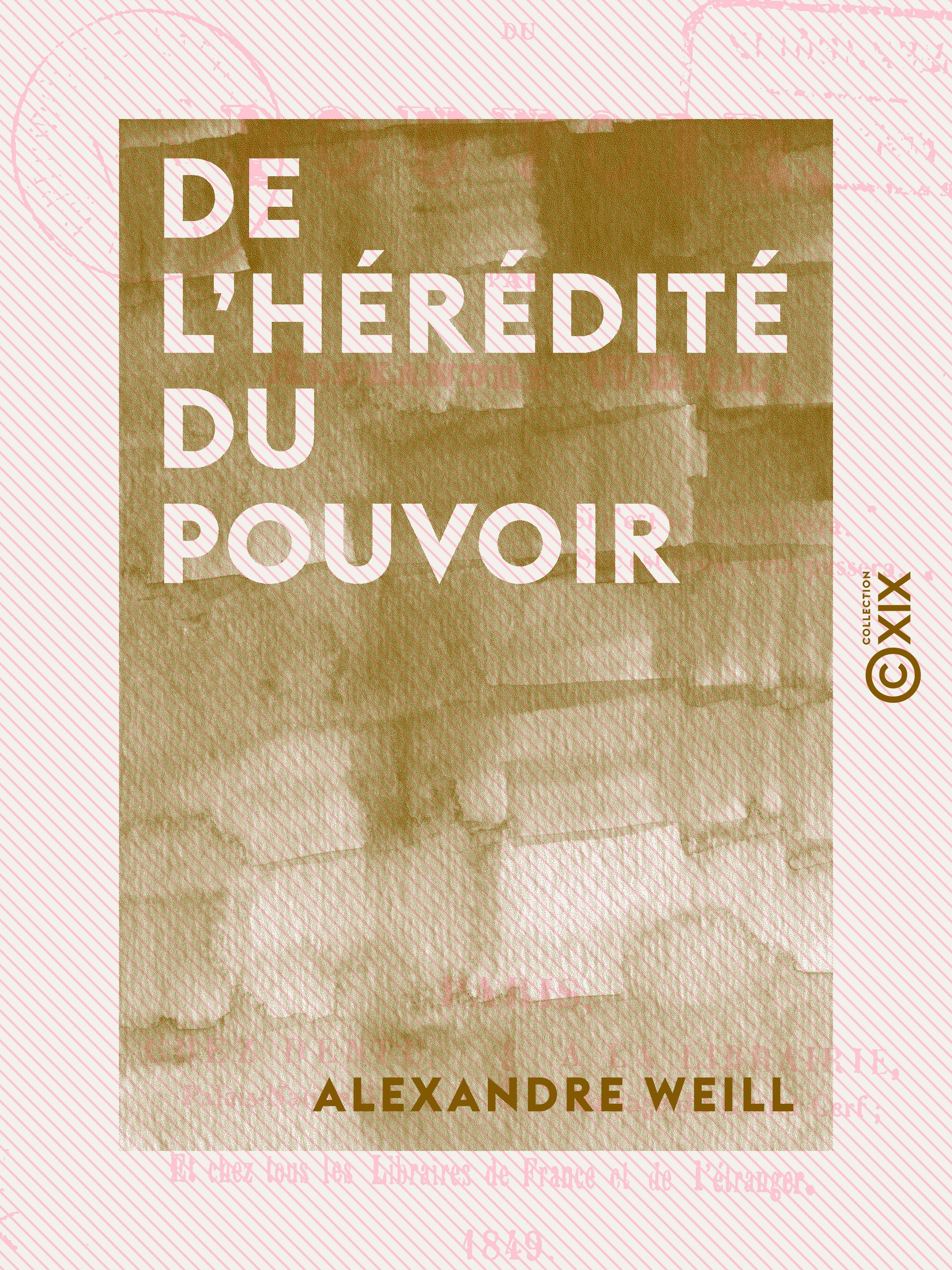 Couverture ebook de De l'hérédité du pouvoir, de Alexandre Weill