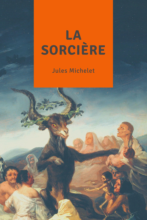 Couverture ebook de La Sorcière, de Jules Michelet