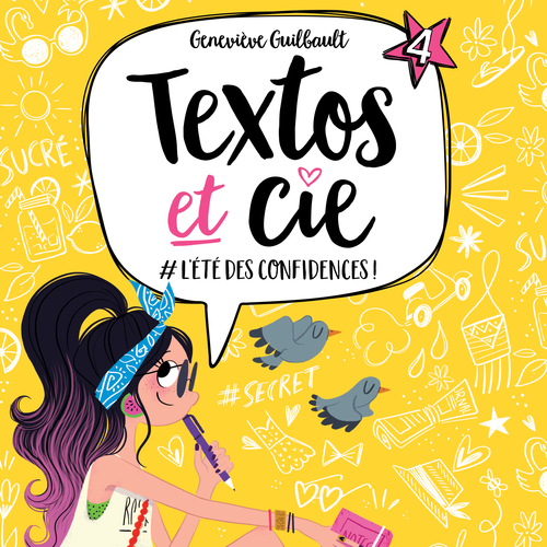 audiobook cover of Textos et cie: Tome 4 - #L'Été des confidences, by Geneviève Guilbault