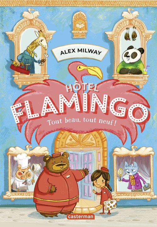 ebook cover of Hôtel Flamingo (Tome 1) - Tout beau, tout neuf !, by Alex Milway