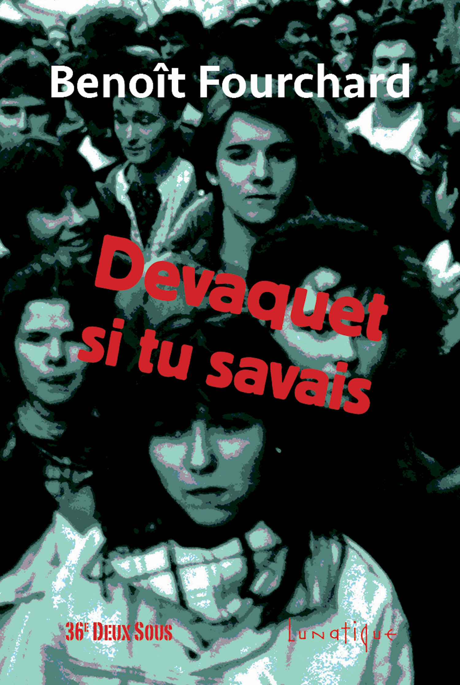 ebook cover of Devaquet si tu savais, by Benoît Fourchard
