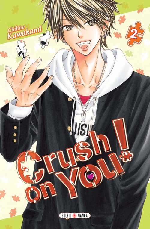 ebook cover of Crush on you ! T02, by Chihiro Kawakami