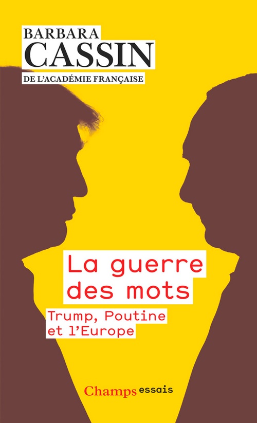 Couverture ebook de La guerre des mots. Trump, Poutine et l'Europe, de Barbara Cassin