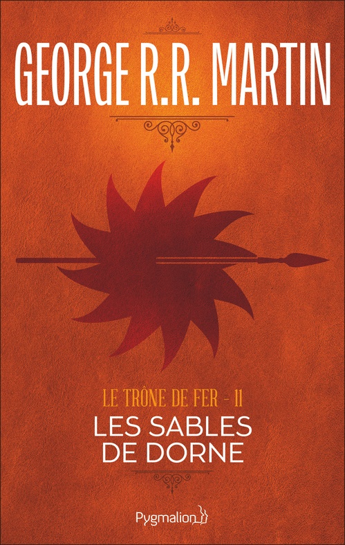 ebook cover of Le Trône de Fer (Tome 11) - Les Sables de Dorne, by George R.R. Martin