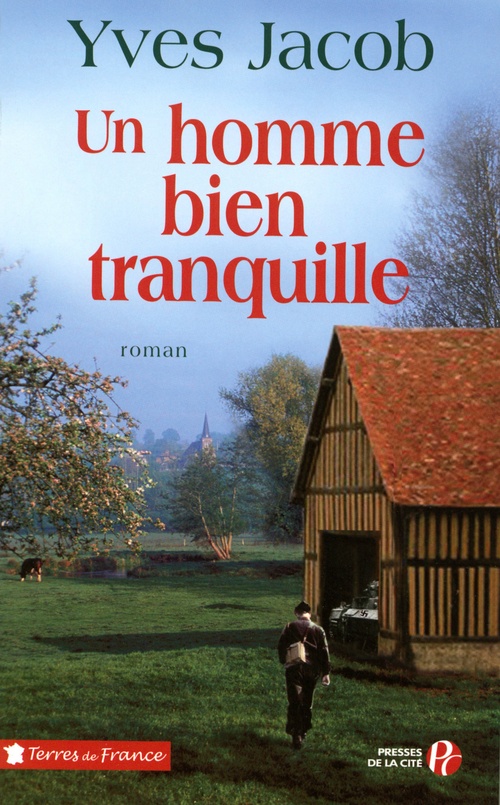 Couverture ebook de UN HOMME BIEN TRANQUILLE, de Yves Jacob