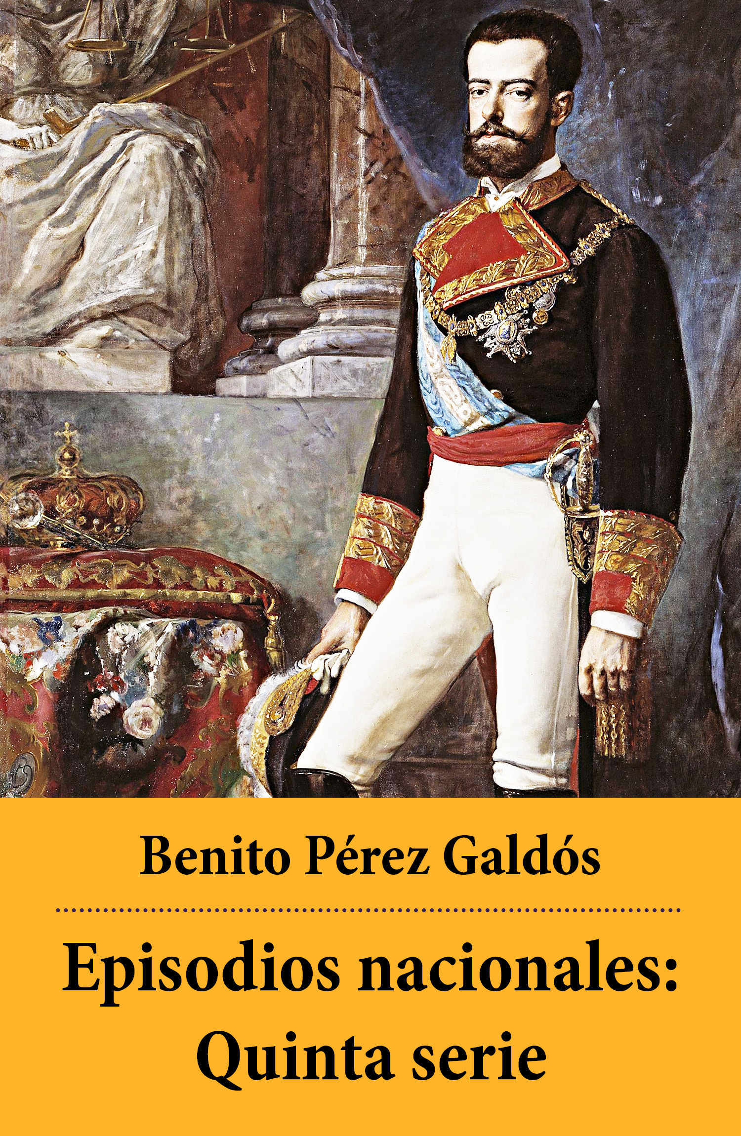 Couverture ebook de Episodios nacionales: Quinta serie, de Benito Pérez Galdós