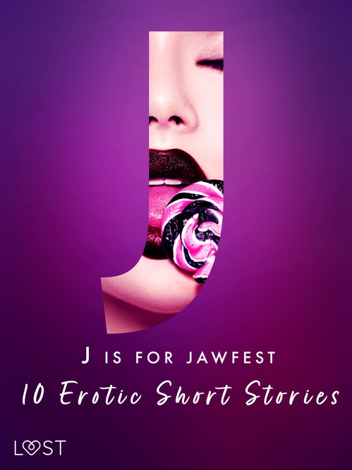 Couverture ebook de J is for Jawfest - 10 Erotic Short Stories, de Alexandra Sodergran, Amanda Backman, Christina Tempest, Julie Jones, Malva B., Nicolas Lemarin, Saga Stigsdotter, Vaness