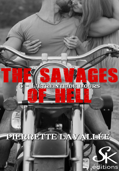 Couverture ebook de The savages of Hell 5, de Pierrette Lavallée