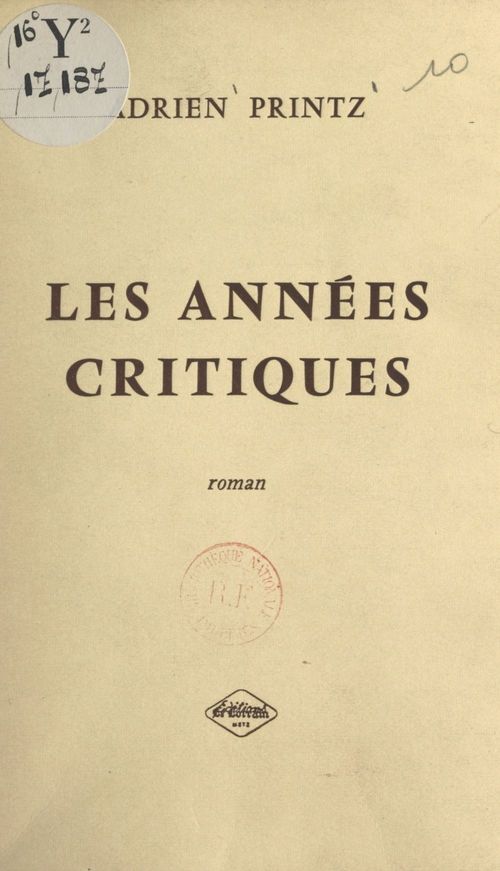 Couverture ebook de Les années critiques, de Adrien Printz