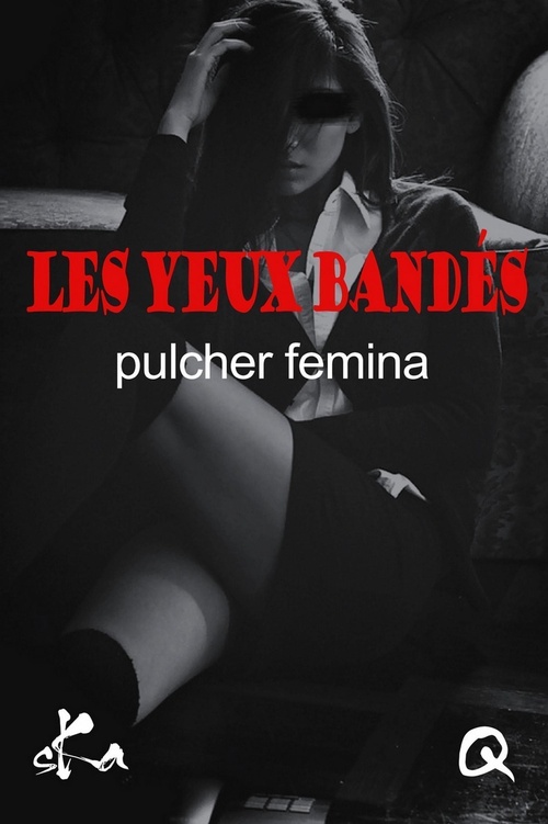 ebook cover of Les yeux bandés, by Pulcher Femina